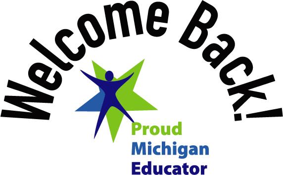 Welcome Back! Proud Michigan Educator